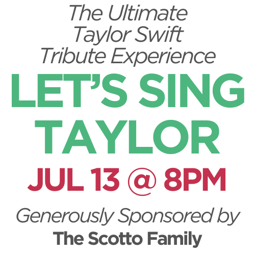 Let's Sing Taylor, July 13 @ 8pm