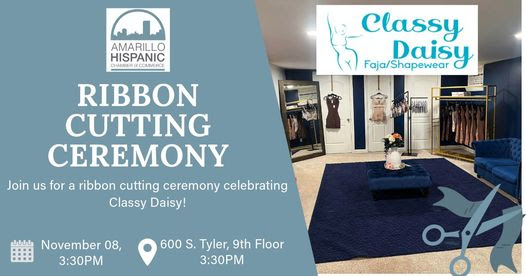 Classy Daisy Ribbon Cutting @ Classy Daisy Ribbon Cutting | Amarillo | Texas | United States