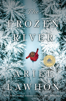 The Frozen River: A GMA Book Club Pick By Ariel Lawhon Cover Image