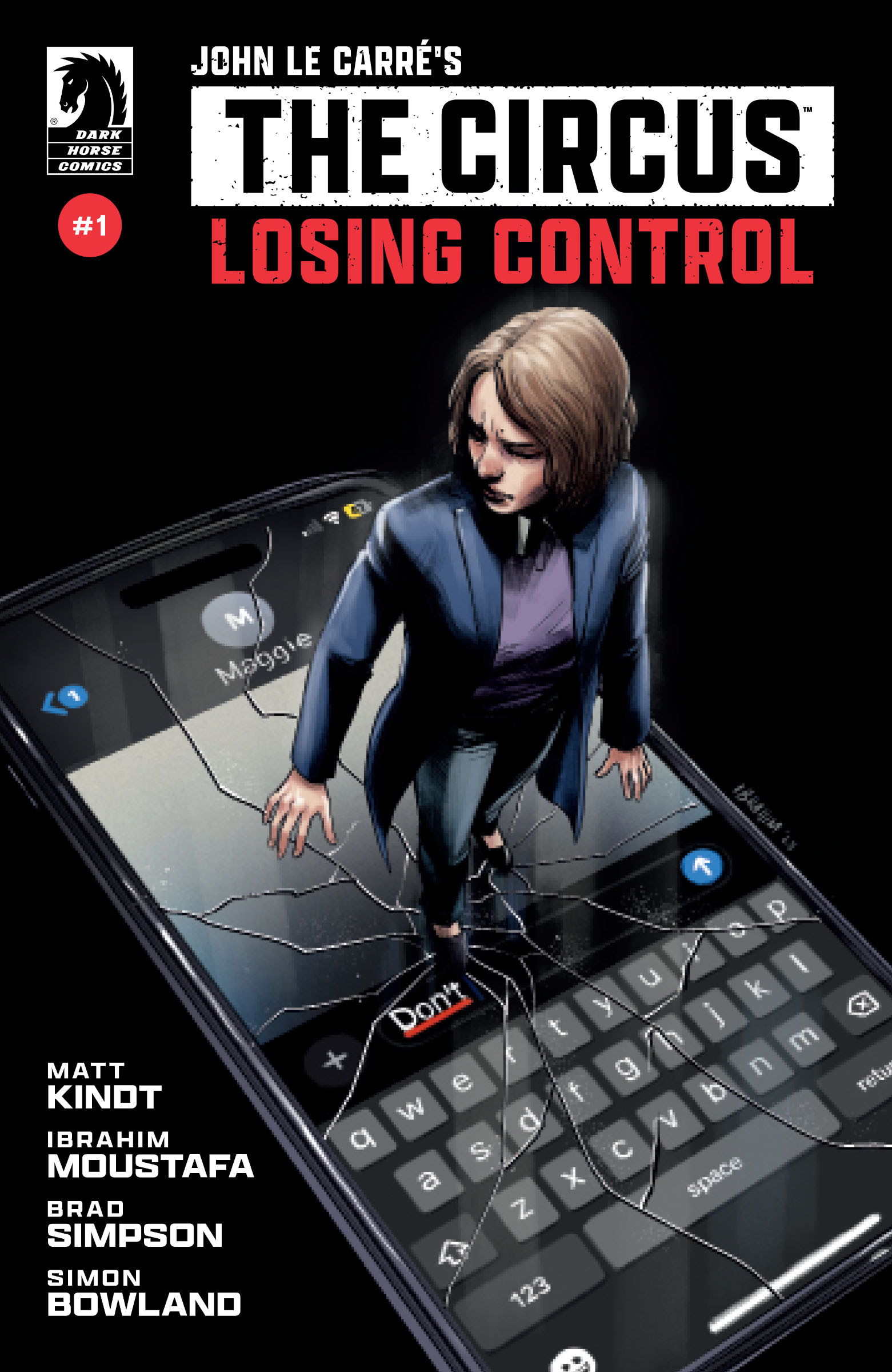 THE WORLD OF JOHN LE CARRÉ EXPANDS IN THE NEW SPY FICTION COMIC SERIES, “JOHN LE CARRÉ: THE CIRCUS—LOSING CONTROL” 
