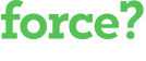 force?