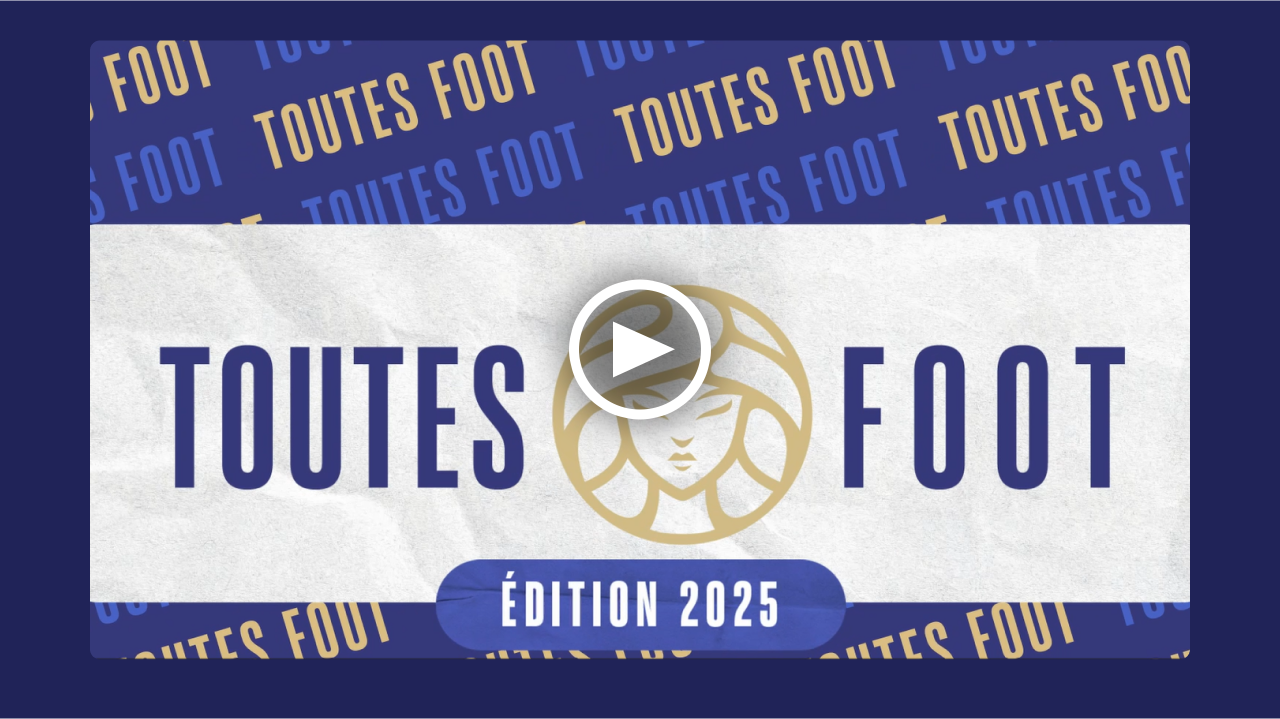 Découvrez Toutes foot en vidéo