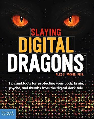 Slaying Digital Dragons by Alex J Packer, book cover