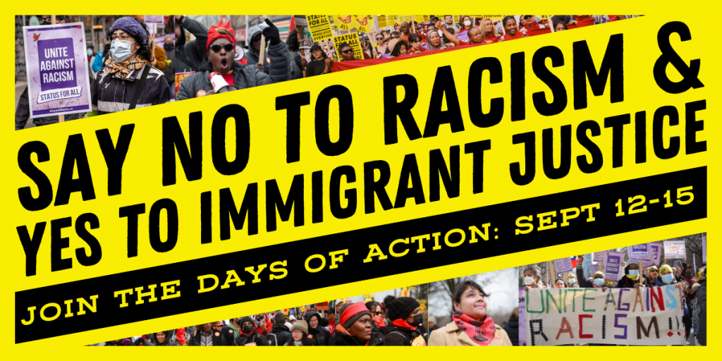 Say no to racism & Yes to Immigrant Justice