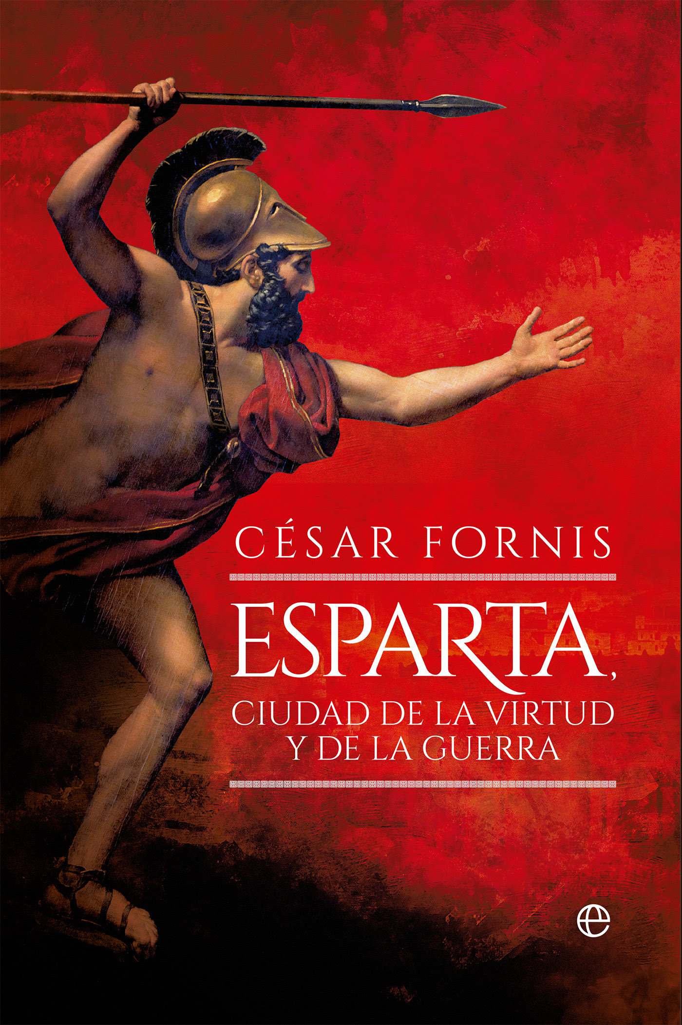 Portada de Esparta. Ciudad de la virtud y de la guerra