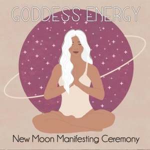 New Moon Ceremony Jan 13th 2021