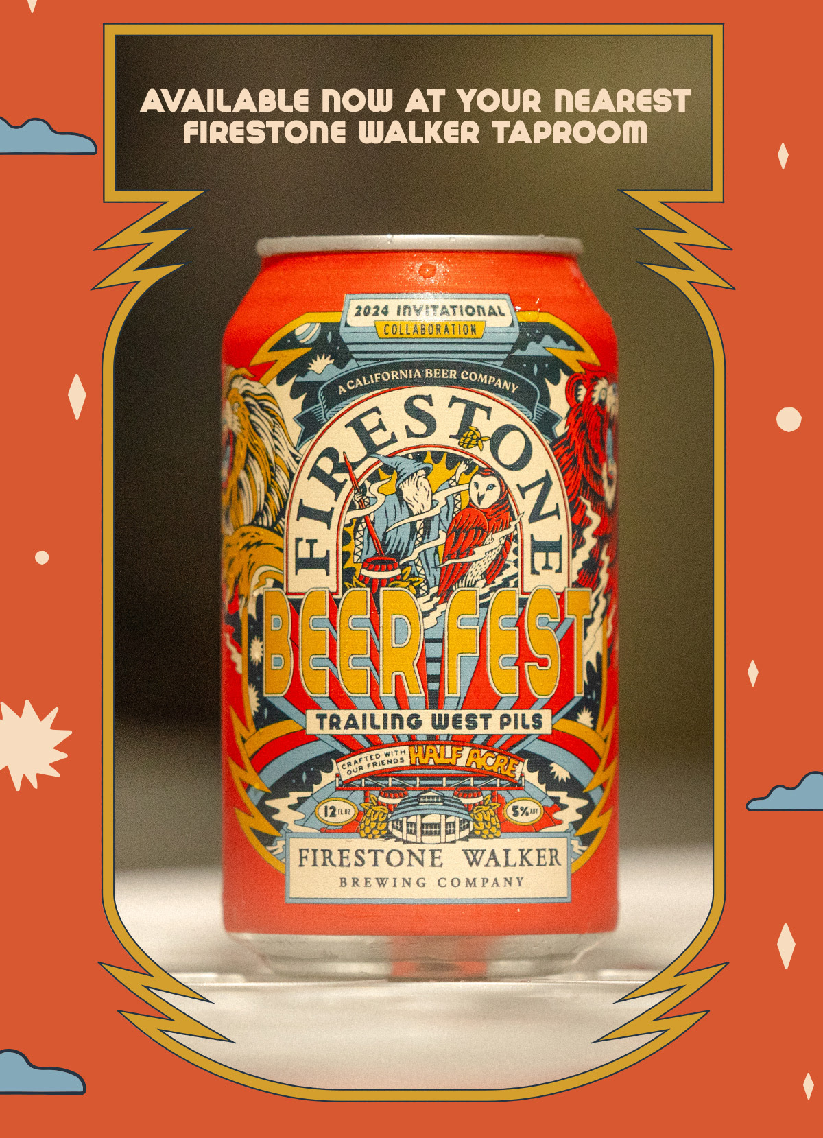 Image also shows Firestone Walker’s Beer Fest Collaboration beer, Trailing West Pils. The text reads, “Available now at your nearest Firestone Walker Taproom.” Click here to learn more.