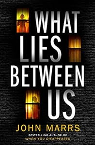 Nina can never forgive Maggie for what she did. And she can never let her leave.<br><br>What Lies Between Us