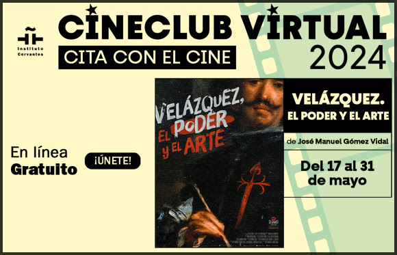 Cineclub virtual, «Velázquez, el poder y el arte», de José Manuel Gómez Vidal