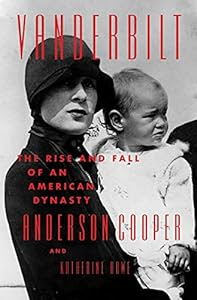 Save $10 with a brand new BEST PRICE EVER on this Sept. 2021 Release Bestseller!<br><br>Vanderbilt:<br>The Rise and Fall of an American Dynasty