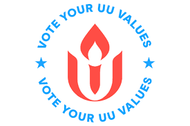 UU the vote logo with text stating Voting in an inclusive, multiracial, multicultural, representative democracy is how we hire people who help us all decide  how to share & invest in what we all need to thrive (water, homes, schools, parks, hospitals, roads, etc.),  And how we all get along – what’s allowed, required, or prohibited in our community of communities..