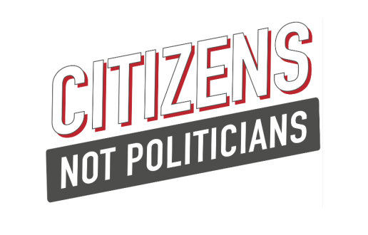 text graphic "Citizens Not Politicians"