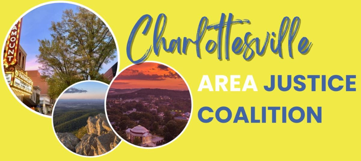 Logo of Charlottesville Area Justice Coalition - The name of the organization and 3 photos are given against a yellow background
