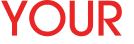 YOUR