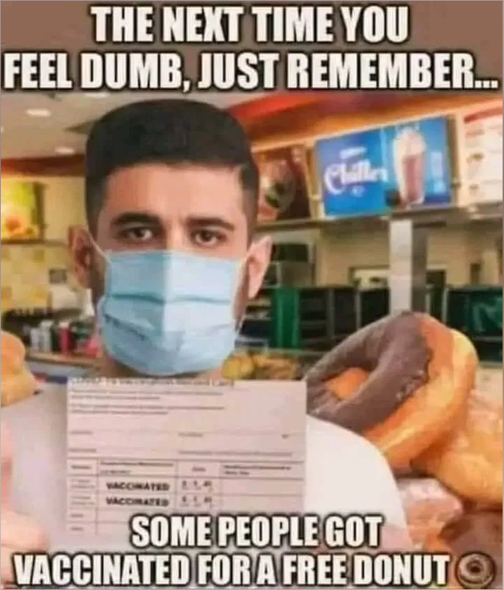 Meme ridiculing vaccine for donuts gambit.