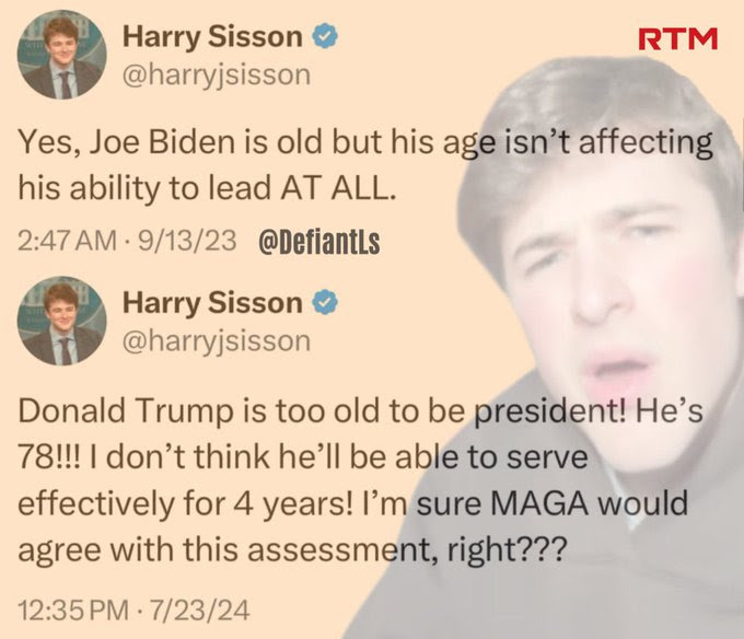 Hypocrite Harry SIsson says Biden is not too old but Trump is too old.