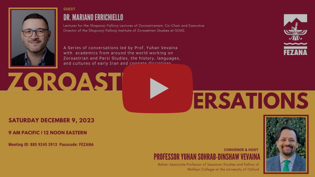 Zoroastrian Conversations: Prof. Vevaina welcomes Mariaono Errichiello