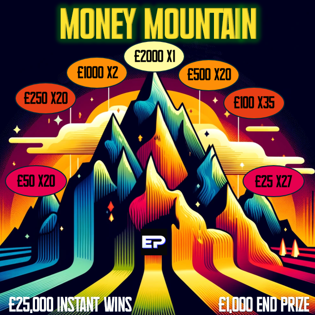 Image of MONEY MOUNTAIN £26,000 CASH DRAW £25,000 OF INSTANTS PLUS £1,000 END PRIZE!