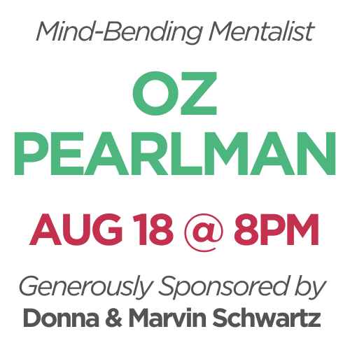 Oz Pearlman, August 18 @ 8pm
