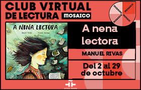 Club virtual de lectura. Mosaico. Manuel Rivas. Octubre 2024. Instituto Cervantes.