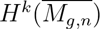  H^k(\overline{M_{g,n}}) 