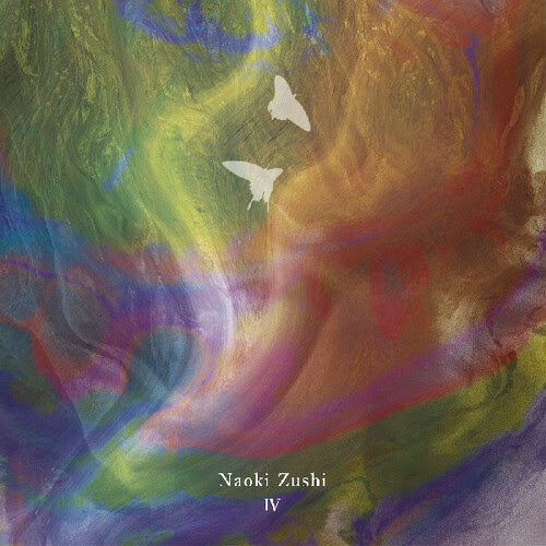 Naoki Zushi - Iv [Limited Edition] (Aus)