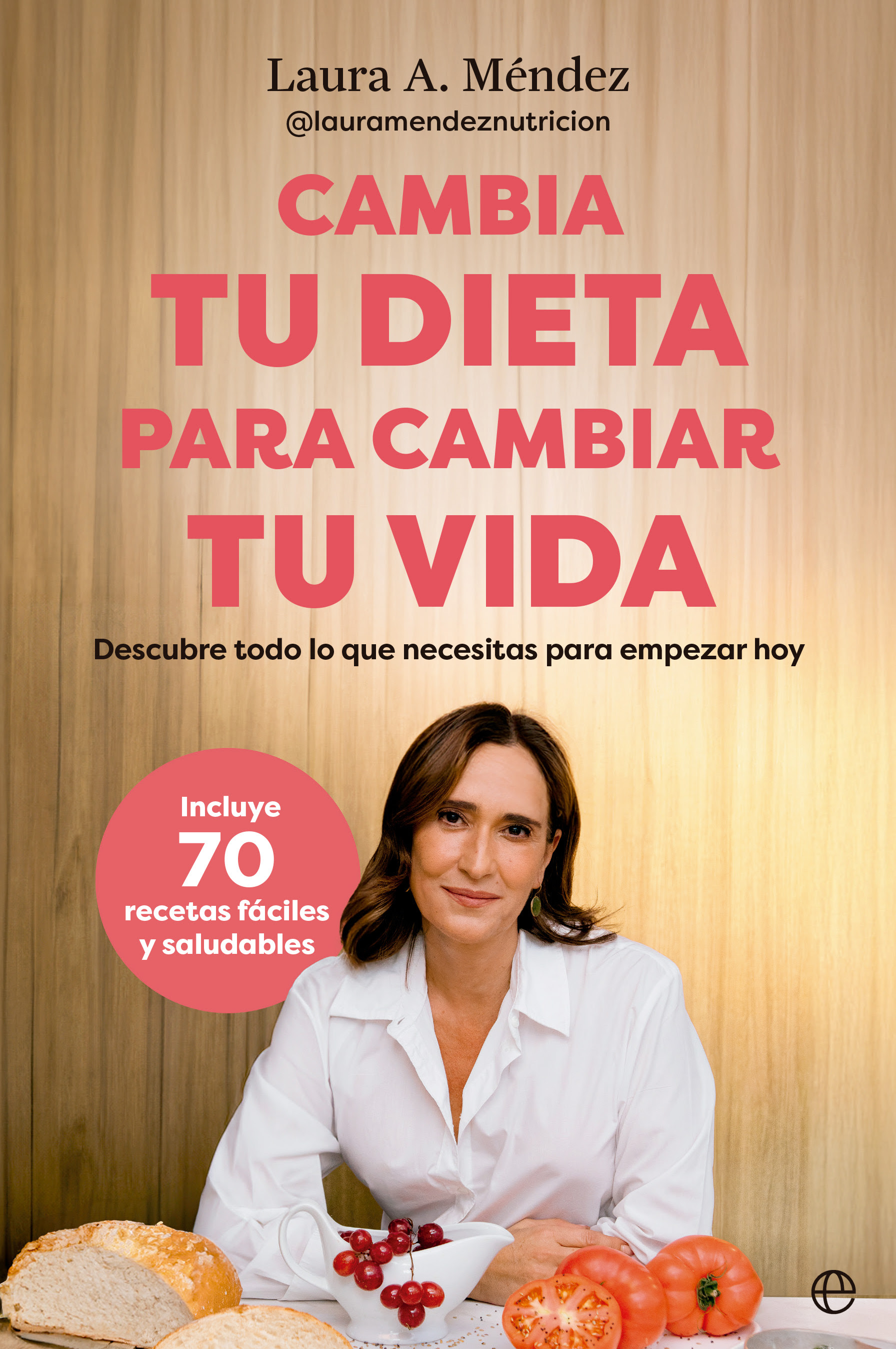 Portada de Cambia tu dieta para cambiar tu vida