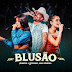 [News]JENNIFER & STEPHANY E LUAN PEREIRA UNEM FORÇAS EM "BLUSÃO"