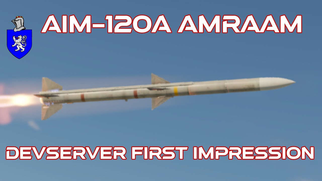 Premières impressions sur Devserver : AIM-120A AMRAAM (événement test) - YouTube