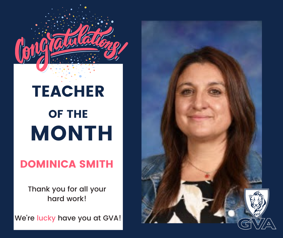  A congratulatory graphic featuring a smiling woman named Dominica Smith as Teacher of the Month bold text celebrating her hard work GVA logo in the corner colorful confetti and joyful design