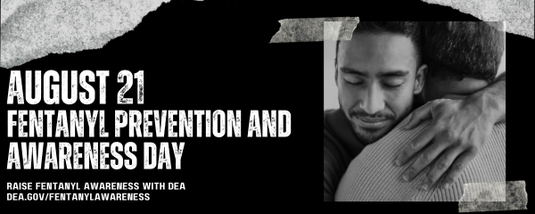 Fentanyl Prevention and Awareness Day promotional Banner with two people embracing