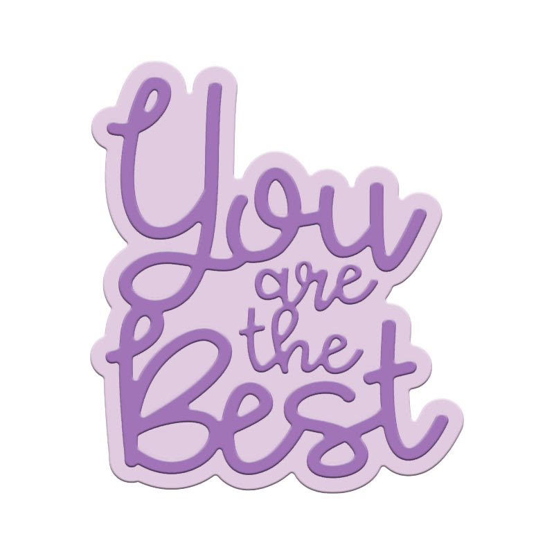 Image of You Are The Best Word Die Set