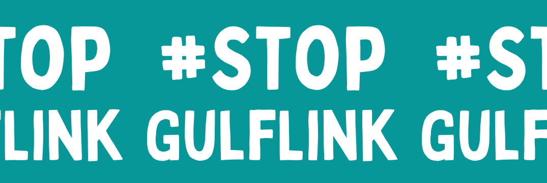 #Stop GulfLink