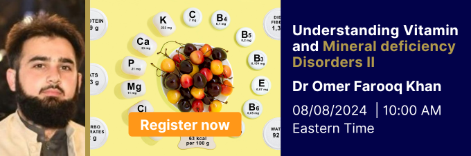 understanding-vitamin-and-mineral-deficiency-disorders-II-dr-omer-farooq-khan-eight