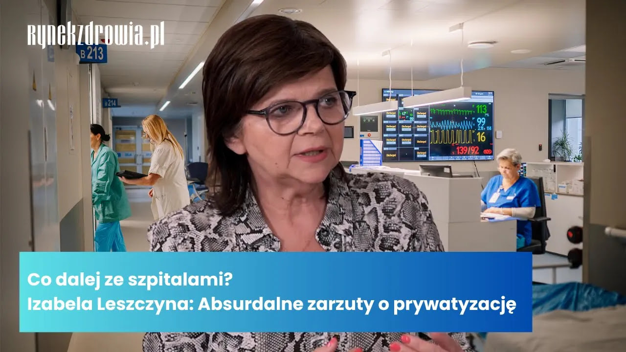 Minister Leszczyna: Nowa ustawa poprawi dostęp do szpitali we wszystkich powiatach
