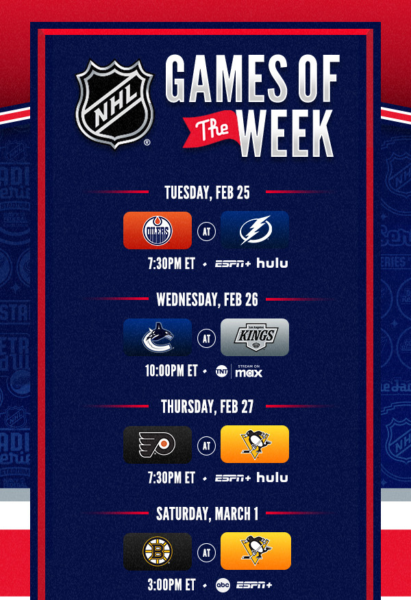 NHL Games of the Week: Week of February 24. Click here to view the full schedule.