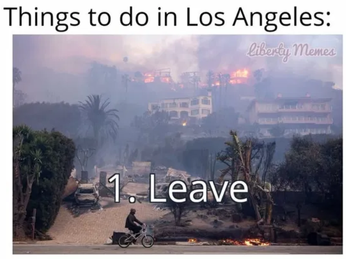 Meme telling people to leave L.A.