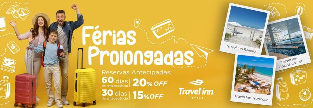 Férias Prolongadas Rede Travel Inn 2025 (Divulgação) Férias Prolongadas Rede Travel Inn 2025 (Divulgação)