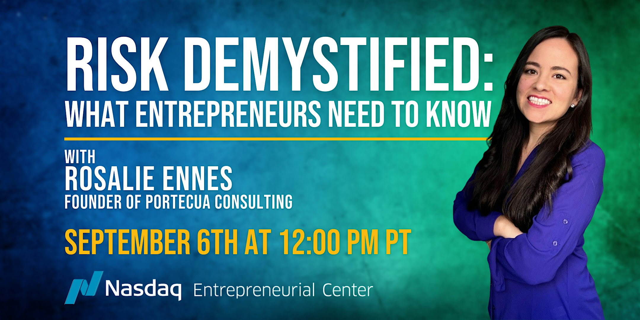 FRI, SEP 6, 2024 - Risk Demystified: What Entrepreneurs Need to Know