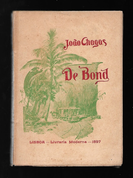 LIVRO: De Bond, de João Chagas, brochura, 201 p., Livra