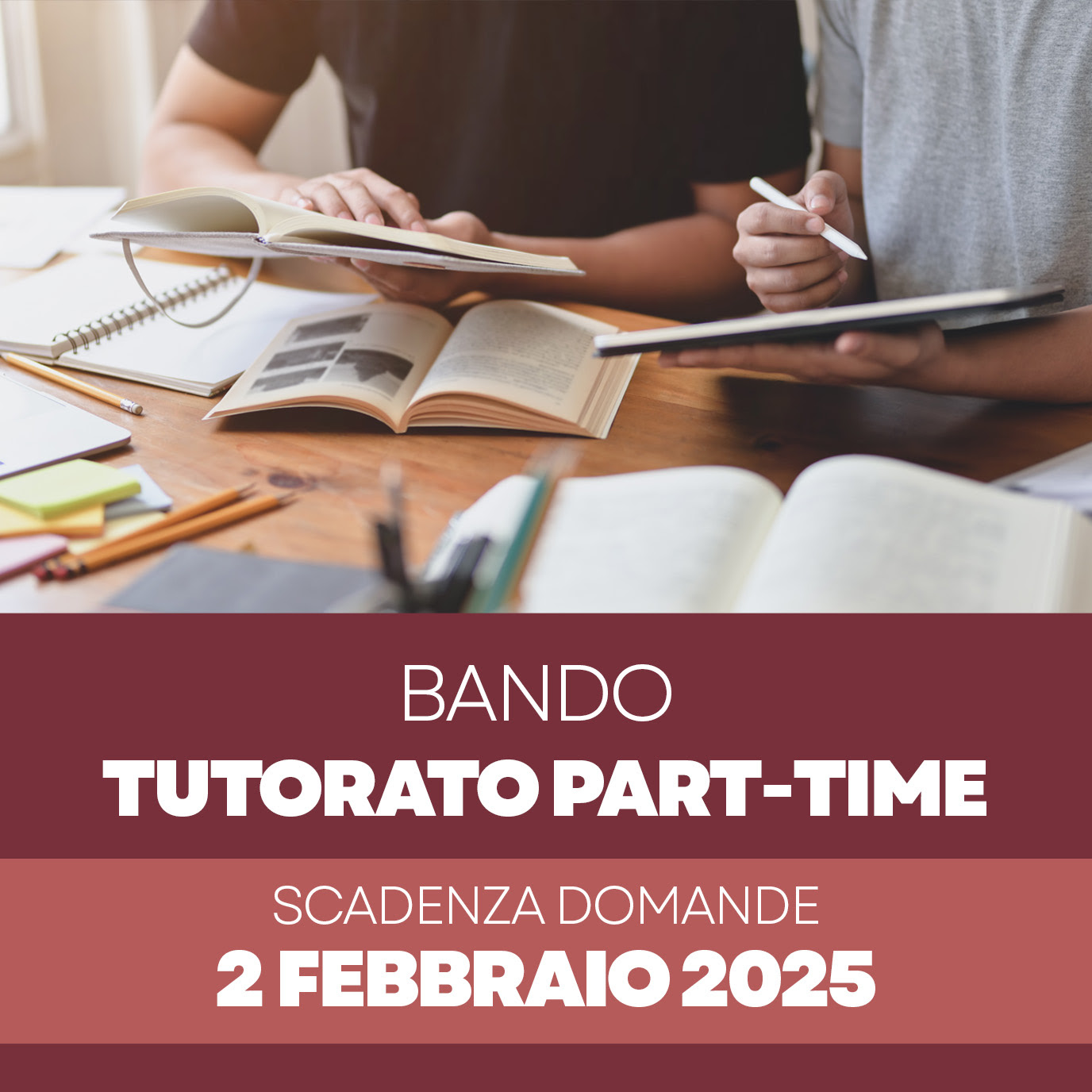 Attività part-time tutorato 200 ore - candidature entro il 2 febbraio 2025