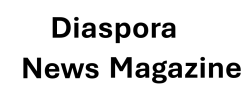 Diaspora News Magazine