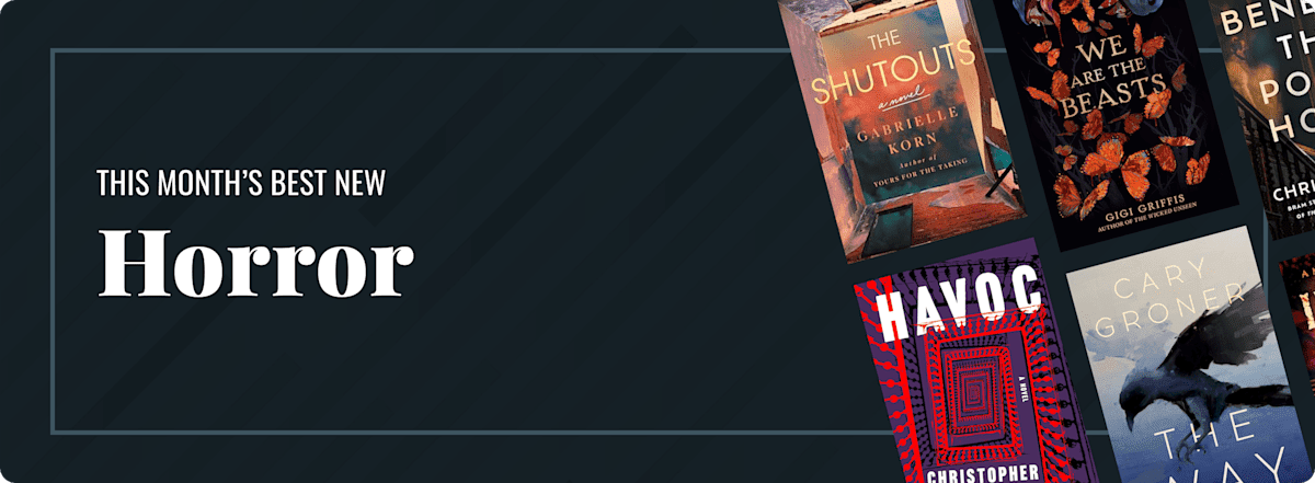 This Month’s Best New Horror