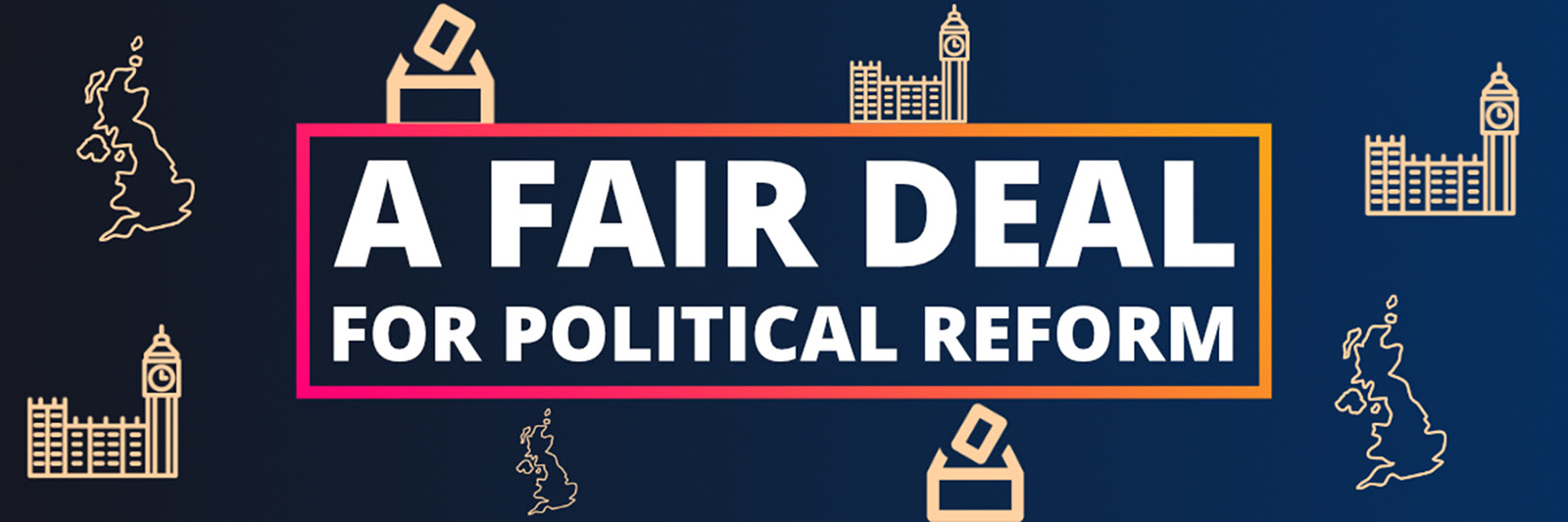 A Fair Deal for Political Reform