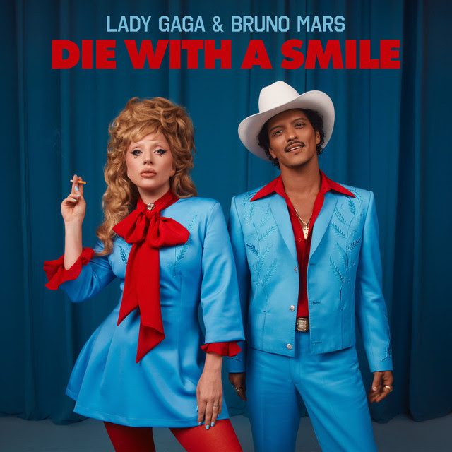 Die With A Smile - Single by Lady Gaga | Spotify