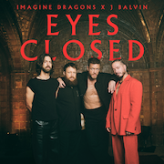 image linked to Imagine Dragons (feat. J Balvin) "Eyes Closed"