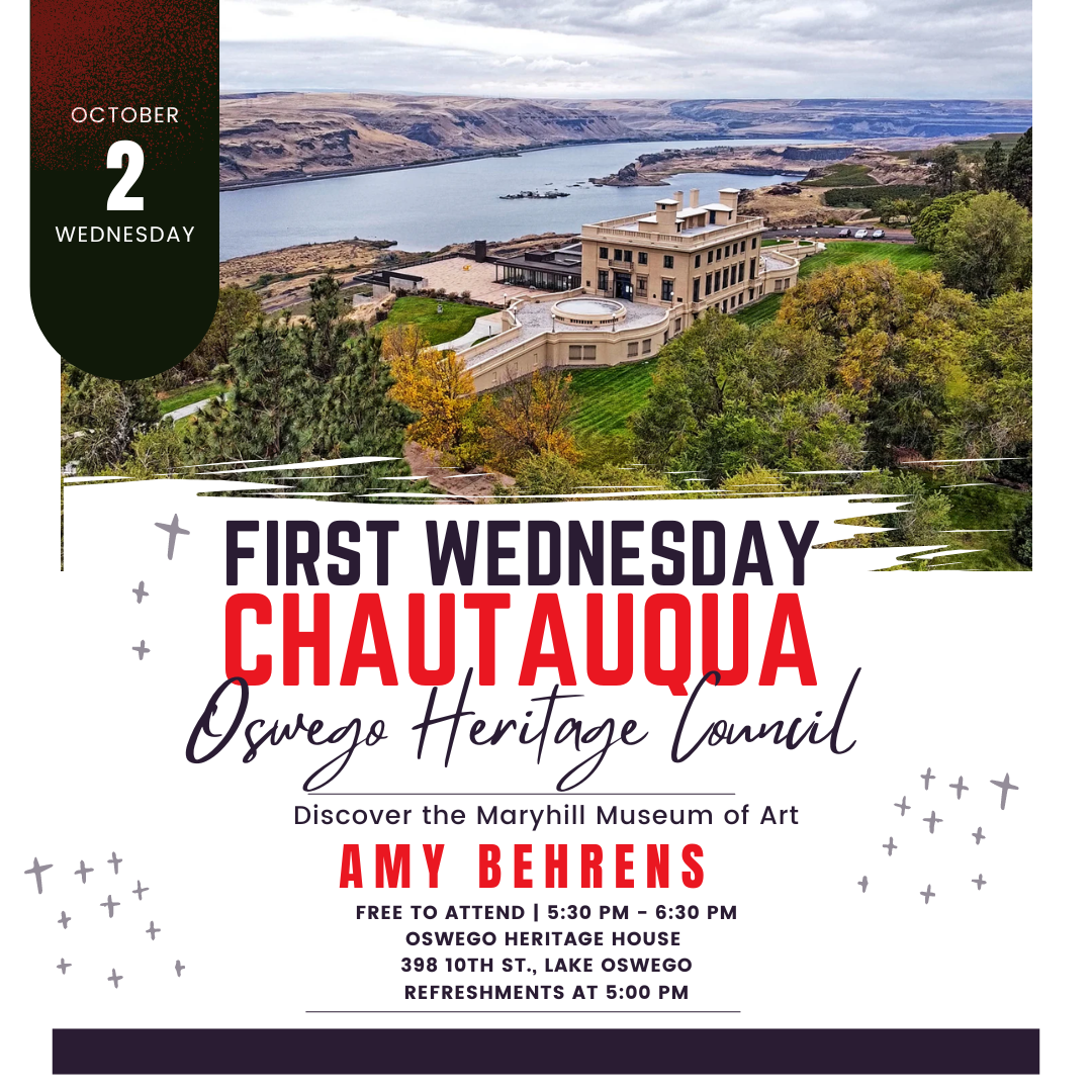 First Wednesday Chautauqua Oswego Heritage council presents Discover the Maryhill Museum of Art with Amy Behrens