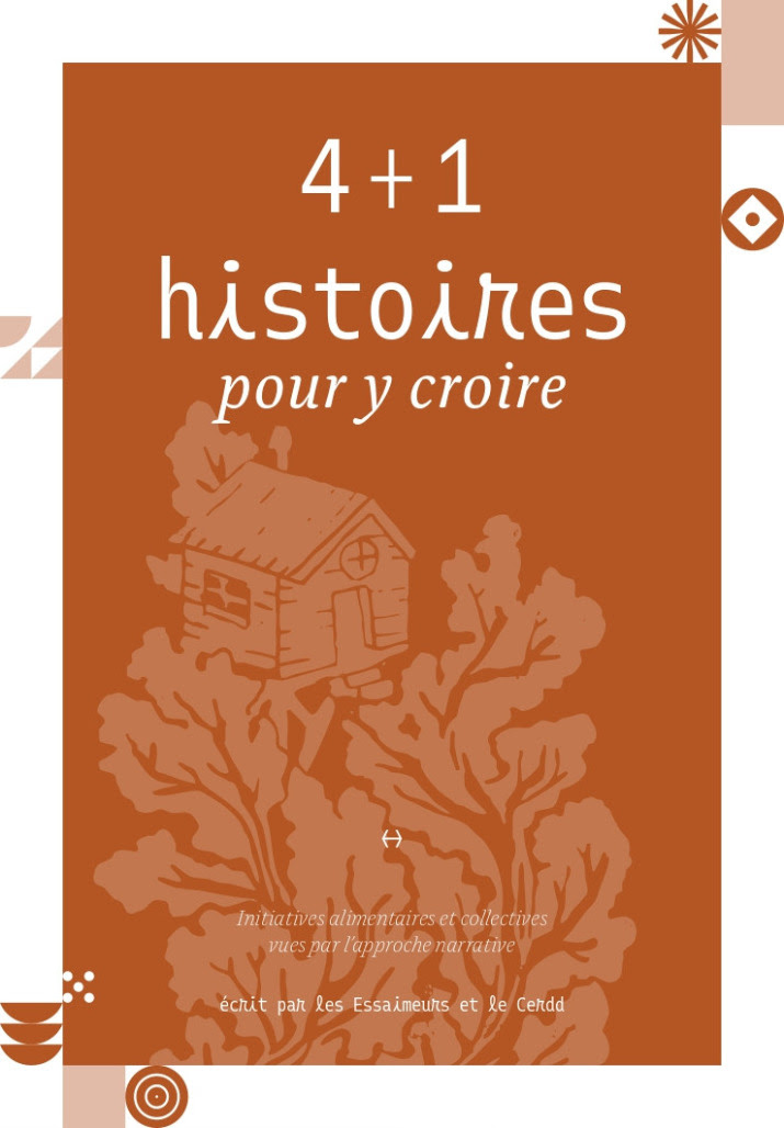 4+1 histoires pour y croire : récits d’initiatives alimentaires menées dans les Hauts-de-France