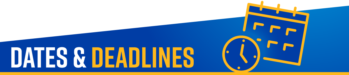 DATES & DEADLINES | University of California, Riverside