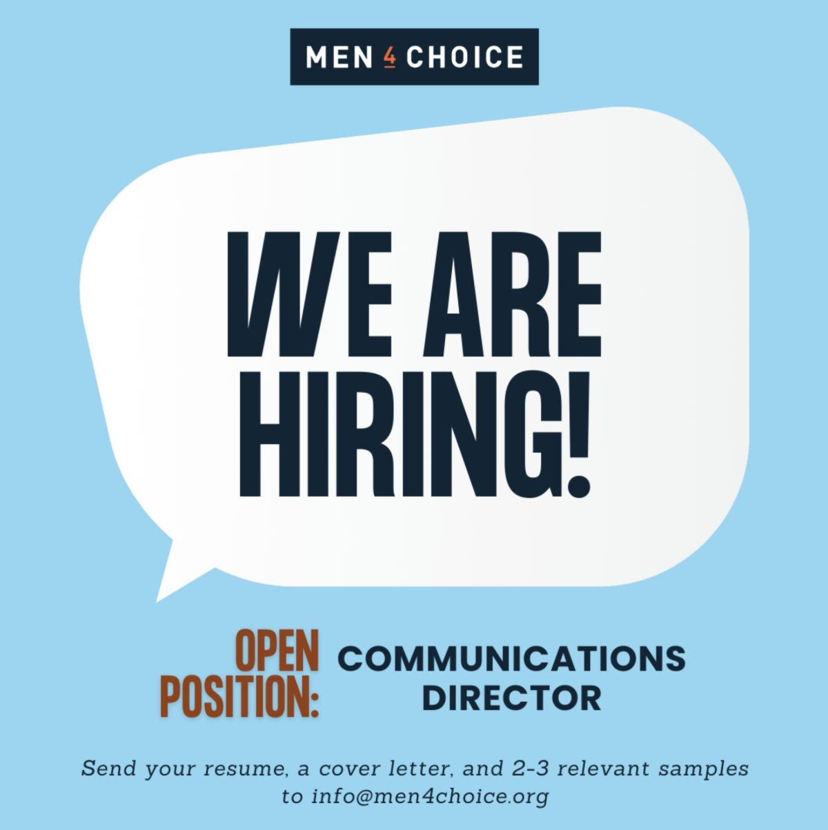 Men 4 Choice is hiring a Communications Director.